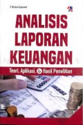 Analisis Laporan Keuangan: Teori, Aplikasi dan  Hasil Penelitian