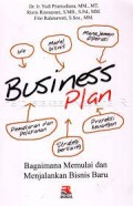 Businedd Plan: Bagaimana Memuali dan Menjalankan Bisnis Baru