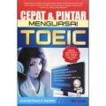 Cepat dan Pintar Menguasai TOEIC