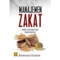 Manajemen Zakat: histori, konsepsi, dan implementasi